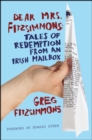 Dear Mrs. Fitzsimmons : Tales of Redemption from an Irish Mailbox - eBook