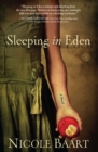 Sleeping in Eden : A Novel - eBook