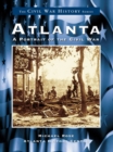 Atlanta : A Portrait of the Civil War - eBook