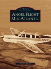Angel Flight Mid-Atlantic - eBook