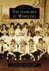 The Jamboree in Wheeling - eBook