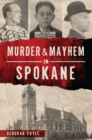 Murder & Mayhem in Spokane - eBook