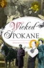 Wicked Spokane - eBook