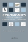 Ergonomics : Foundational Principles, Applications, and Technologies - Book