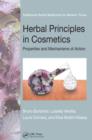 Herbal Principles in Cosmetics : Properties and Mechanisms of Action - Book
