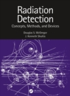 Radiation Detection : Concepts, Methods, and Devices - Book