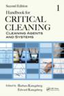 Handbook for Critical Cleaning : Cleaning Agents and Systems, Second Edition - Book
