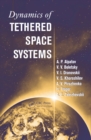 Dynamics of Tethered Space Systems - eBook