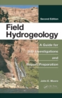 Field Hydrogeology : A Guide for Site Investigations and Report Preparation, Second Edition - eBook