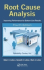 Root Cause Analysis : Improving Performance for Bottom-Line Results, Fourth Edition - Book