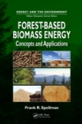 Forest-Based Biomass Energy : Concepts and Applications - eBook