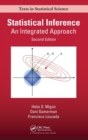 Statistical Inference : An Integrated Approach, Second Edition - Book
