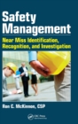 Safety Management : Near Miss Identification, Recognition, and Investigation - Book