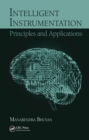 Intelligent Instrumentation : Principles and Applications - eBook