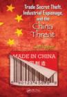 Trade Secret Theft, Industrial Espionage, and the China Threat - eBook