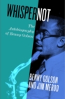 Whisper Not : The Autobiography of Benny Golson - eBook