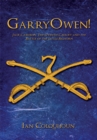 Garryowen! : Jack Cameron, the Seventh Cavalry and the Battle of the Little Bighorn - eBook