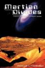 Martian Divides : Third in the Martian Symbiont Series - Book