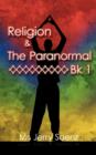 Religion & the Paranormal Bk 1 - Book