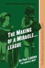 The Making of a Miracle...League : The Miracle League of Green Bay Story - Book