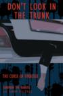Don't Look in the Trunk -Book One : The Curse of Syracuse - Book