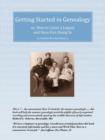 Getting Started in Genealogy : Or, How to Leave a Legacy and Have Fun Doing So - Book