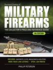 Standard Catalog of Military Firearms : The Collector's Price & Reference Guide - Book