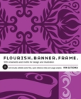 Flourish. Banner. Frame. : 615 Ornaments and Motifs for Design and Illustration - Book