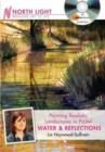 Painting Realistic Landscapes in Pastel - Water & Reflections - Book