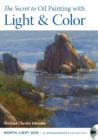The Secret to Oil Painting with Light & Color - Book