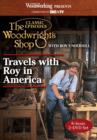 Woodwright's Shop - Travels with Roy in America - Book