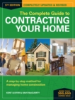 The Complete Guide to Contracting Your Home 5th Edition : A Step-by-Step Method for Managing Home Construction - Book