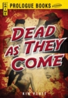 Dead As They Come - eBook