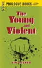 The Young and Violent - Book