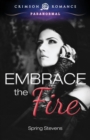 Embrace the Fire - Book
