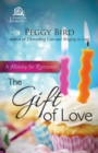 The Gift of Love : A Holiday for Romance - eBook