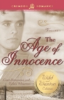 The Age of Innocence : The Wild and Wanton Edition, Volume 2 - Book