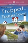 Trapped in Tourist Town - Book