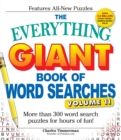 The Everything Giant Book of Word Searches, Volume 11 : More Than 300 Word Search Puzzles for Hours of Fun! - Book