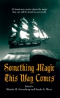 Something Magic This Way Comes - eBook