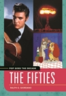 Pop Goes the Decade : The Fifties - Book