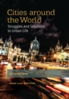 Cities around the World : Struggles and Solutions to Urban Life [2 volumes] - Book