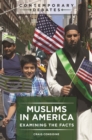 Muslims in America : Examining the Facts - Book