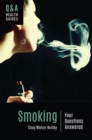 Smoking : Your Questions Answered - Book