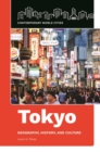 Tokyo : Geography, History, and Culture - Book