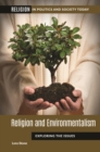Religion and Environmentalism : Exploring the Issues - Book