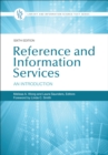 Reference and Information Services : An Introduction - Book