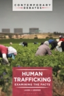Human Trafficking : Examining the Facts - eBook