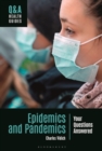 Epidemics and Pandemics : Your Questions Answered - Book