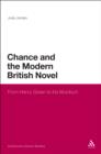 Chance and the Modern British Novel : From Henry Green to Iris Murdoch - eBook